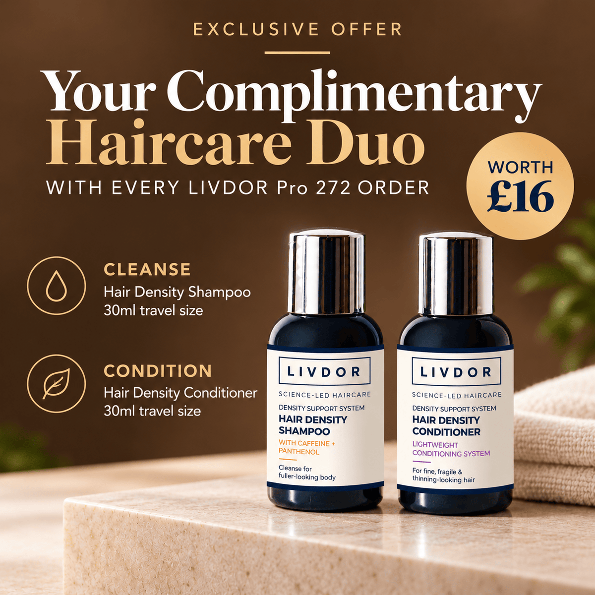 Promotional ad for a Livdor Haircare Duo, showing two dark navy hair density shampoo and conditioner bottles on a marble surface with a beige towel, set against a brown background with text offering a £16 exclusive offer with every Livdor Pro 272 order.